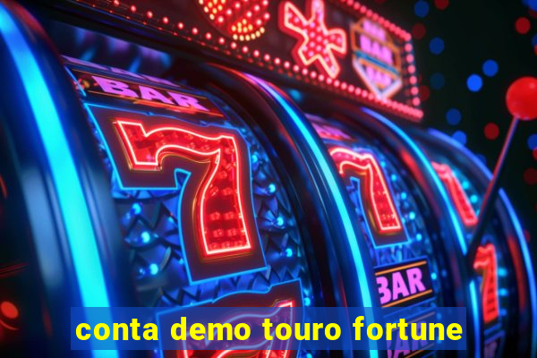 conta demo touro fortune